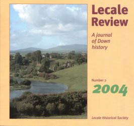 Front Cover: View of the Quoile and Inch Abbey from Roughal Hill, Downpatrick PHOTO William Stranney